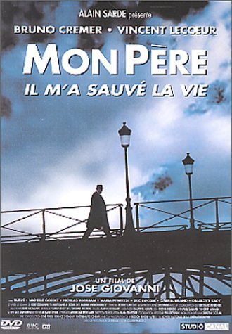 Mon p&egrave;re, il m`a sauv&eacute; la vie [Audio: French]