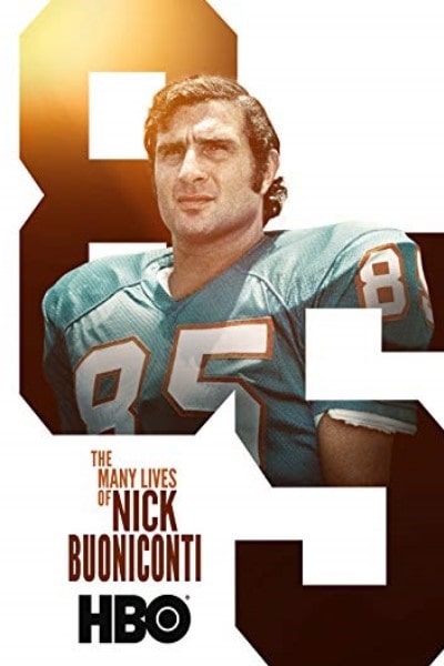 The Many Lives of Nick Buoniconti