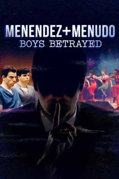 Menendez plus Menudo: Boys Betrayed - Season 1