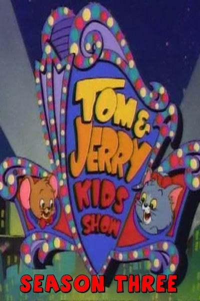 Tom and Jerry Kids Show - Season 3