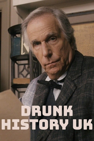 Drunk History: UK - Season 3