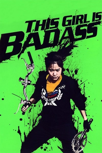 This Girl Is Bad-Ass (Jukkalan)
