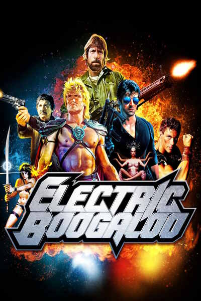 Electric Boogaloo: The Wild Untold Story of Cannon Films