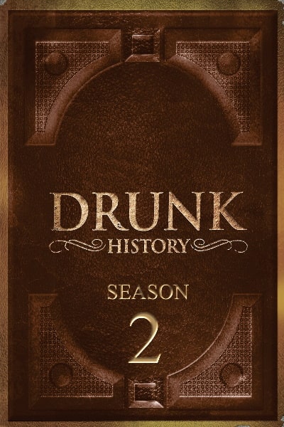 Drunk History - Season 2