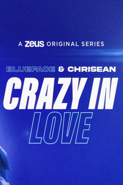 Blueface and Chrisean: Crazy in Love - Season 1