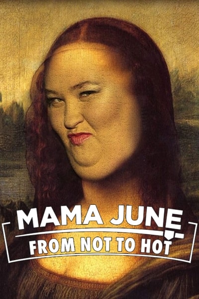 Mama June: From Not to Hot - Season 1