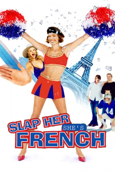 She Gets What She Wants (Slap Her, Shes French!)