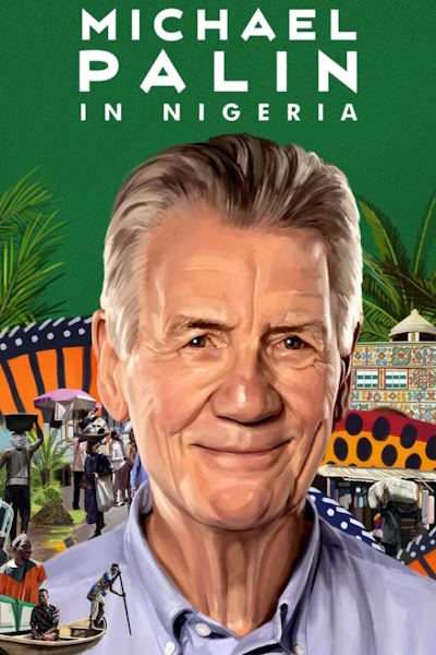 Michael Palin in Nigeria - Season 1