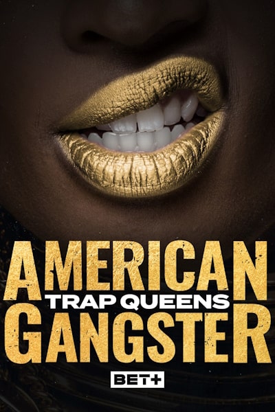 American Gangster: Trap Queens - Season 3
