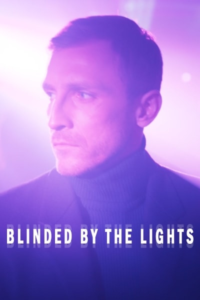 Blinded by the Lights - Season 1 [Sub: Eng]