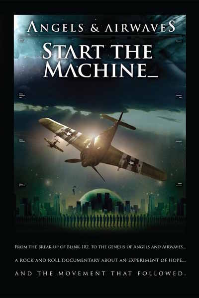 Angels and Airwaves: Start the Machine