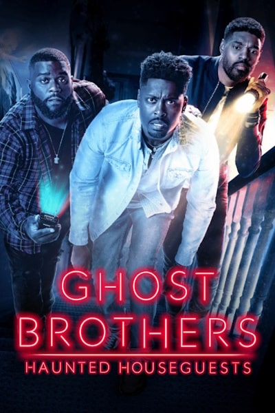 Ghost Brothers: Haunted Houseguests - Season 1