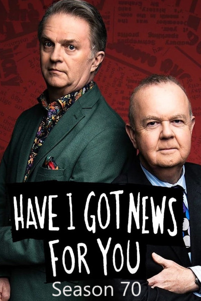 Have I Got News for You - Season 70