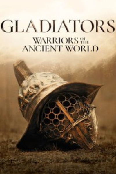Gladiators: Warriors of the Ancient World - Season 1