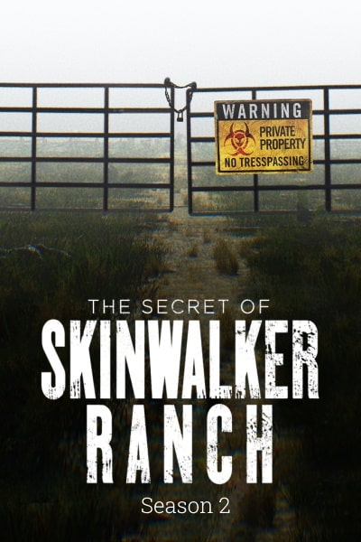 The Secret Of Skinwalker Ranch - Season 2 - Watch Free Online On Putlocker