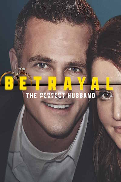 Betrayal: The Perfect Husband - Season 1