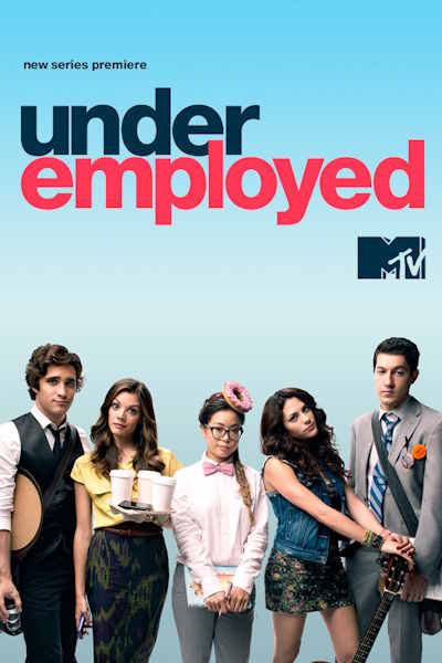Underemployed - Season 1