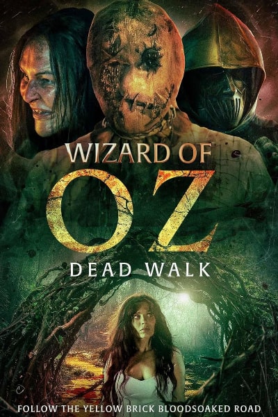 The Wizard of Oz: The Dead Walk