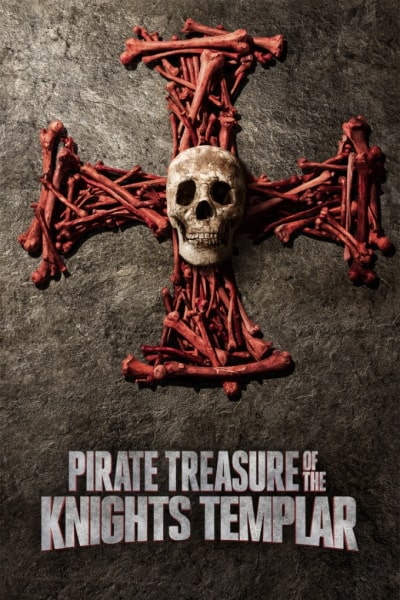 Pirate Treasure of the Knights Templar - Season 1
