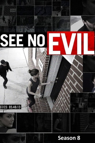 See No Evil&nbsp;- Season 8