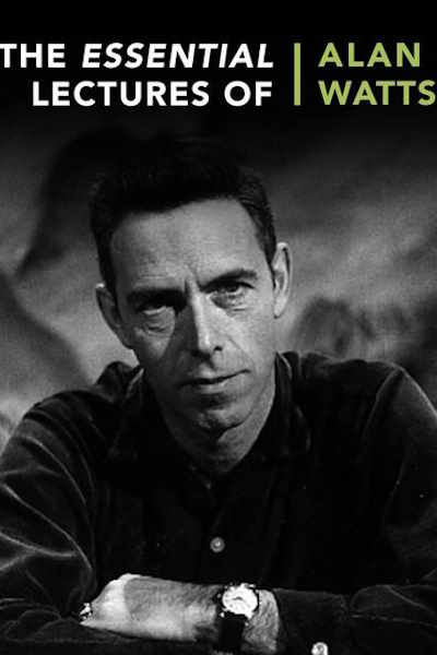 The Essential Lectures of Alan Watts - Season 1