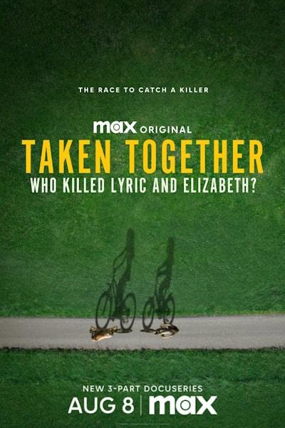 Taken Together: Who Killed Lyric and Elizabeth - Season 1