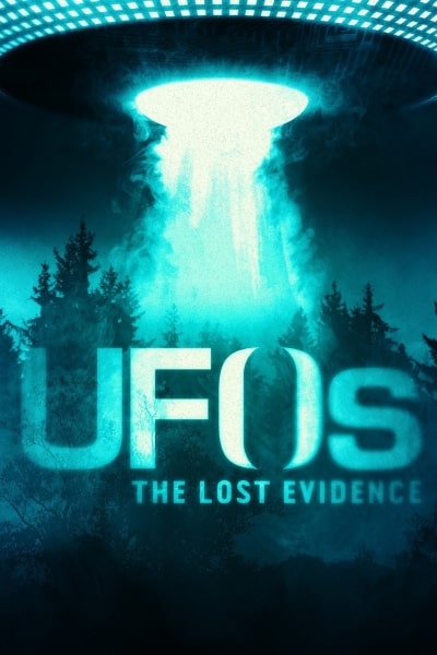 UFOs: The Lost Evidence - Season 2 Watch Free Online on Putlocker