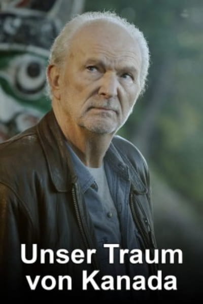Unser Traum von Kanada - Season 1