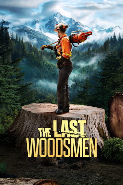 The Last Woodsmen - Season 3