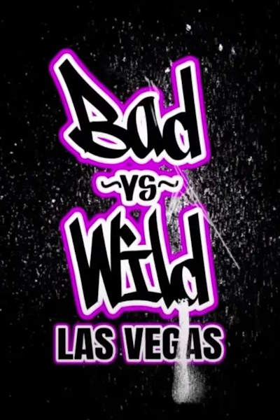 Bad Vs Wild - Season 1